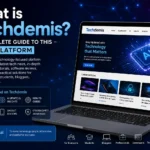 What is Techdemis A Complete Guide