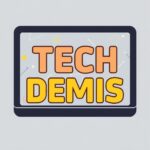 Tech Demis